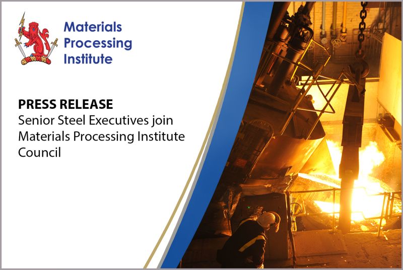 Senior Steel Executives Join Materials Processing Institute Council